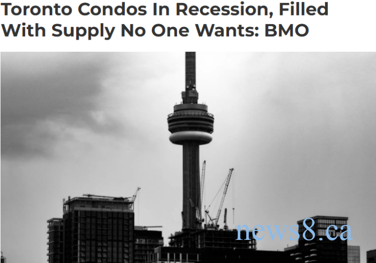 BMO警告：多伦多公寓市场陷入衰退，价格较高点跌25%